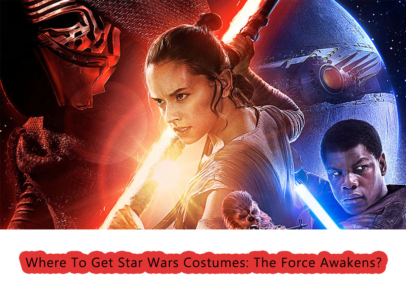 Where To Get Star Wars Costumes: The Force Awakens